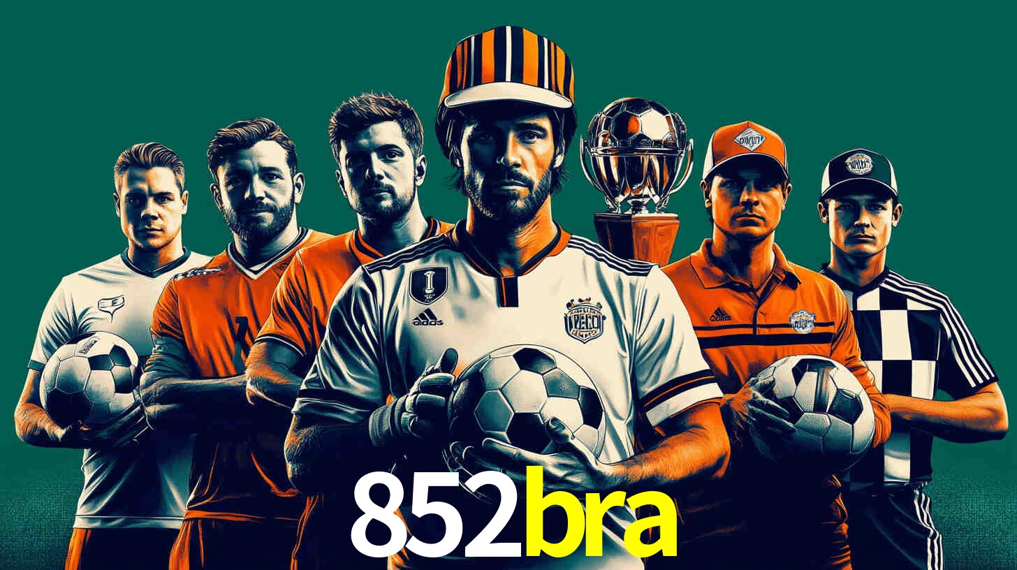 Apostas Esportivas na 852bra: Um Guia Completo